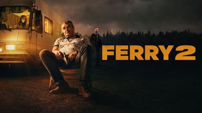 Ferry 2 (2024) เจ้าพ่อผงาด 2